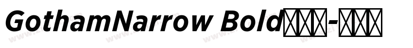 GothamNarrow Bold字体免字体转换